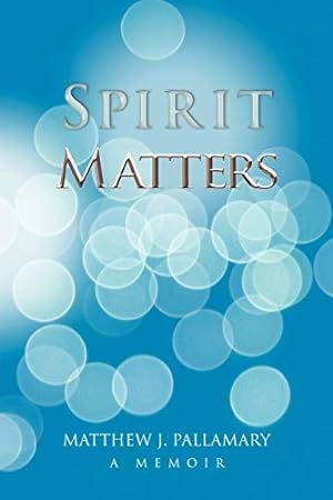Seller image for Spirit Matters: A Memoir [Soft Cover ] for sale by booksXpress