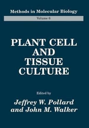 Bild des Verkufers fr Plant Cell and Tissue Culture (Methods in Molecular Biology) [Paperback ] zum Verkauf von booksXpress