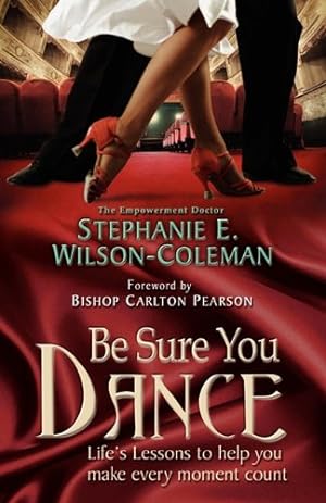 Seller image for Be Sure You Dance by Wilson-Coleman, Stephanie Elaine [Paperback ] for sale by booksXpress