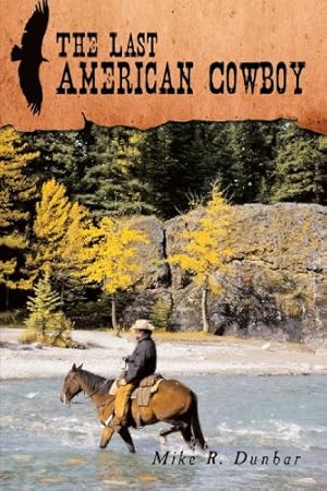 Imagen del vendedor de The Last American Cowboy [Soft Cover ] a la venta por booksXpress