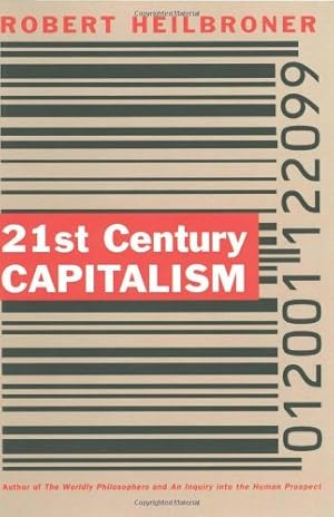 Bild des Verkufers fr 21st Century Capitalism by Heilbroner, Robert L. [Paperback ] zum Verkauf von booksXpress