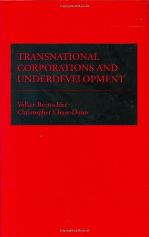 Immagine del venditore per Transnational Corporations and Underdevelopment. by Bornschier, Volker, Dunn, Christophe C. [Hardcover ] venduto da booksXpress