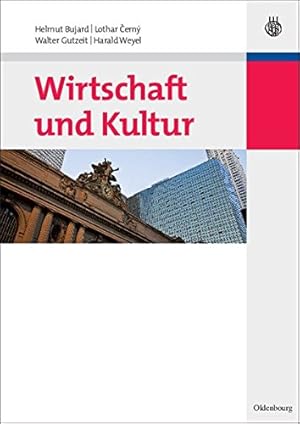 Immagine del venditore per Wirtschaft Und Kultur (German Edition) by Bujard, Helmut, Cerny, Lothar, Gutzeit, Walter [Paperback ] venduto da booksXpress