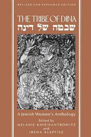 Immagine del venditore per The Tribe of Dina: A Jewish Women's Anthology [Paperback ] venduto da booksXpress