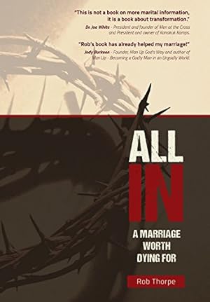 Seller image for All in - A Marriage Worth Dying for by Thorpe, Rob [Paperback ] for sale by booksXpress
