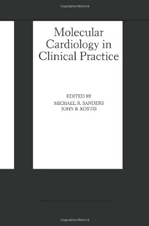 Imagen del vendedor de Molecular Cardiology in Clinical Practice (Basic Science for the Cardiologist) [Paperback ] a la venta por booksXpress