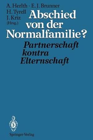 Imagen del vendedor de Abschied von der Normalfamilie?: Partnerschaft kontra Elternschaft (German Edition) [Paperback ] a la venta por booksXpress