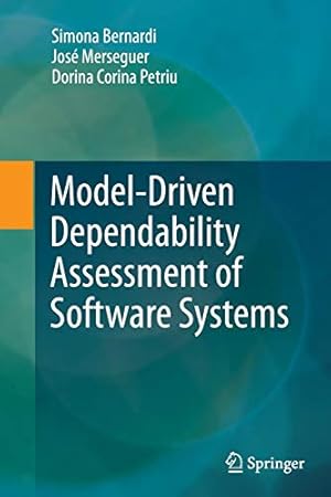 Imagen del vendedor de Model-Driven Dependability Assessment of Software Systems [Soft Cover ] a la venta por booksXpress