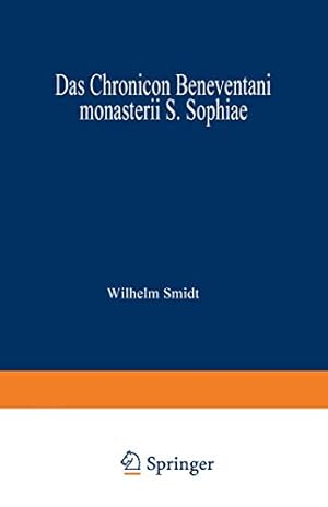 Immagine del venditore per Das Chronicon Beneventani monasterii S. Sophiae: Teil I und Anhang (German Edition) [Soft Cover ] venduto da booksXpress