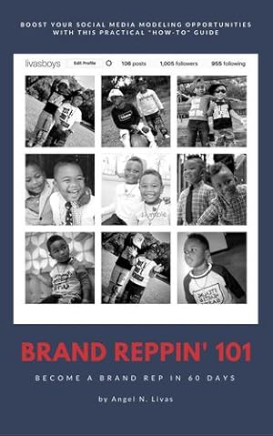 Seller image for Brand Reppin' 101: Become A Brand Rep In 60 Days by Livas, Angel N [Paperback ] for sale by booksXpress