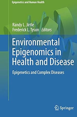 Seller image for Environmental Epigenomics in Health and Disease: Epigenetics and Complex Diseases (Epigenetics and Human Health) [Soft Cover ] for sale by booksXpress