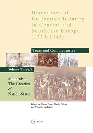 Seller image for Modernism: The Creation of Nation-States (Discourses of Collective Identity in Central and Southeast Europe, Vol. 3/1) [Hardcover ] for sale by booksXpress