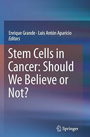 Seller image for Stem Cells in Cancer: Should We Believe or Not? [Paperback ] for sale by booksXpress