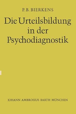 Seller image for Die Urteilsbildung in der Psychodiagnostik (German Edition) by Bierkens, P.B. [Paperback ] for sale by booksXpress