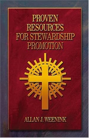 Image du vendeur pour Proven Resources For Stewardship Promotion by Allan J. Weenink [Perfect Paperback ] mis en vente par booksXpress