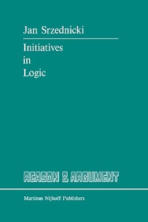 Immagine del venditore per Initiatives in Logic (Reason and Argument) [Paperback ] venduto da booksXpress