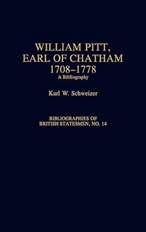 Imagen del vendedor de William Pitt, Earl of Chatham, 1708-1778: A Bibliography (Bibliographies of British Statesmen) [Hardcover ] a la venta por booksXpress