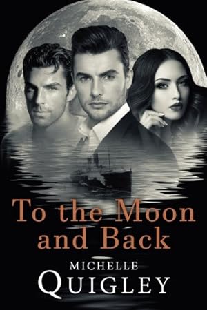 Bild des Verkufers fr To The Moon And Back by Quigley, Michelle [Paperback ] zum Verkauf von booksXpress