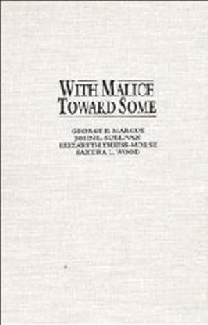 Image du vendeur pour With Malice toward Some: How People Make Civil Liberties Judgments (Cambridge Studies in Public Opinion and Political Psychology) by Marcus, George E., Sullivan, John L., Theiss-Morse, Elizabeth, Wood, Sandra L. [Hardcover ] mis en vente par booksXpress