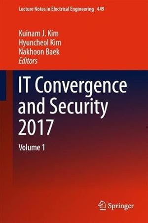 Seller image for IT Convergence and Security 2017: Volume 1 (Lecture Notes in Electrical Engineering) [Hardcover ] for sale by booksXpress