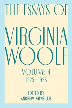 Immagine del venditore per Essays of Virginia Woolf, Vol. 4, 1925-1928 by Woolf, Virginia [Paperback ] venduto da booksXpress