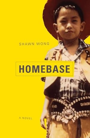 Imagen del vendedor de Homebase: A Novel by Wong, Shawn [Paperback ] a la venta por booksXpress