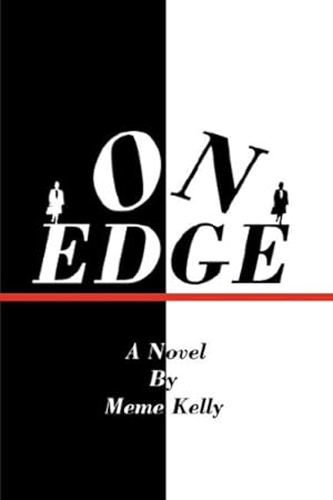 Imagen del vendedor de On Edge by Meme Kelly [Paperback ] a la venta por booksXpress