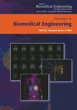 Seller image for Frontiers in Biomedical Engineering: Proceedings of the World Congress for Chinese Biomedical Engineers (Topics in Biomedical Engineering. International Book Series) [Paperback ] for sale by booksXpress