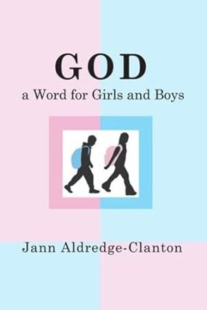 Seller image for God, A Word for Girls and Boys: [Soft Cover ] for sale by booksXpress