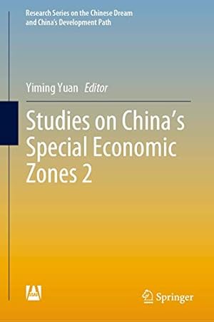 Seller image for Studies on China's Special Economic Zones 2 (Research Series on the Chinese Dream and Chinaâs Development Path) [Hardcover ] for sale by booksXpress