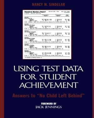 Imagen del vendedor de Using Test Data for Student Achievement: Answers to 'No Child Left Behind' [Soft Cover ] a la venta por booksXpress