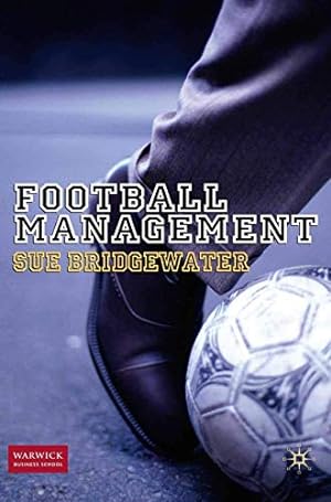 Seller image for Football Management by Bridgewater, S. [Paperback ] for sale by booksXpress