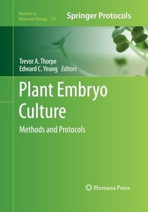 Seller image for Plant Embryo Culture: Methods and Protocols (Methods in Molecular Biology) [Paperback ] for sale by booksXpress