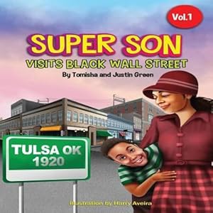 Seller image for Super Son: visits Black Wall Street by Green, Tomisha, Green, Justin [Paperback ] for sale by booksXpress