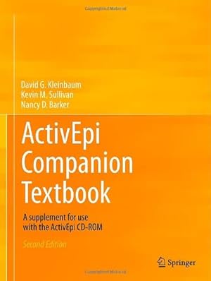 Seller image for ActivEpi Companion Textbook: A supplement for use with the ActivEpi CD-ROM by Kleinbaum, David G., Sullivan, Kevin M., Barker, Nancy D. [Paperback ] for sale by booksXpress