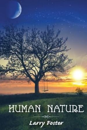 Seller image for Human Nature: A Collection of Poems by Foster, Larry [Paperback ] for sale by booksXpress