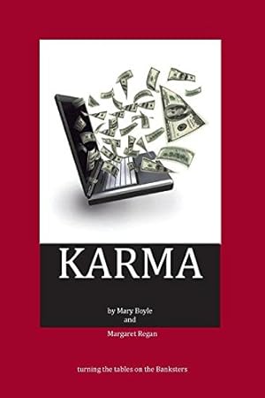 Imagen del vendedor de Karma: turning the tables on the Banksters by Boyle, Mary, Regan, Margaret [Paperback ] a la venta por booksXpress