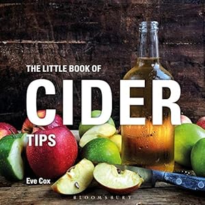 Image du vendeur pour The Little Book of Cider Tips (Little Books of Tips) by Cox, Eve [Hardcover ] mis en vente par booksXpress