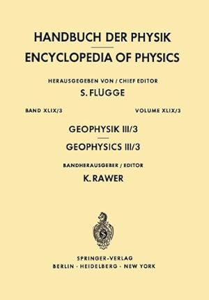 Image du vendeur pour Geophysics III/Geophysik III: Part III/Teil III (Handbuch der Physik Encyclopedia of Physics) (English, German and French Edition) [Paperback ] mis en vente par booksXpress