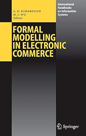 Seller image for Formal Modelling in Electronic Commerce (International Handbooks on Information Systems) [Hardcover ] for sale by booksXpress