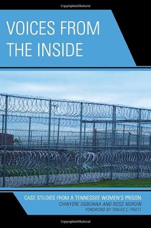 Seller image for Voices from the Inside: Case Studies from a Tennessee Women's Prison by Ogbonna, Chinyere, Nordin, Ross [Paperback ] for sale by booksXpress