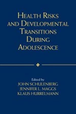 Imagen del vendedor de Health Risks and Developmental Transitions during Adolescence [Paperback ] a la venta por booksXpress