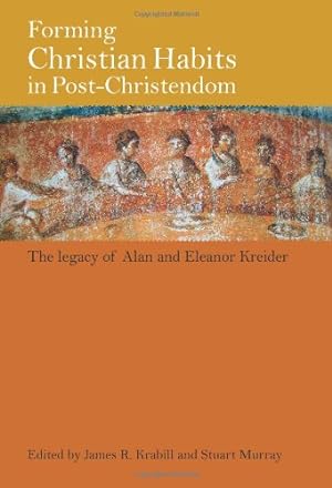 Seller image for Forming Christian Habits in Post-Christendom by James Krabill, Stuart Murray [Paperback ] for sale by booksXpress