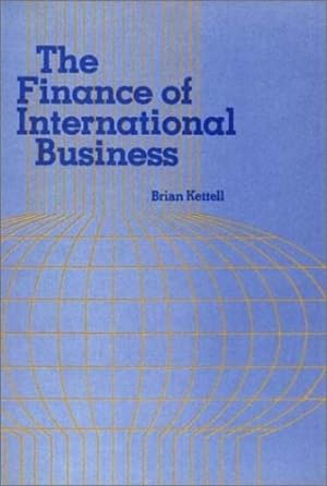 Seller image for The Finance of International Business. by Kettell, Brian, Bell, Steven, Lsi [Hardcover ] for sale by booksXpress