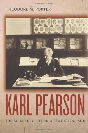 Seller image for Karl Pearson: The Scientific Life in a Statistical Age by Porter, Theodore M. [Paperback ] for sale by booksXpress