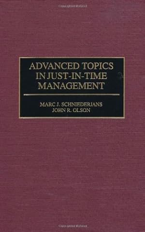 Bild des Verkufers fr Advanced Topics in Just-In-Time Management [Hardcover ] zum Verkauf von booksXpress