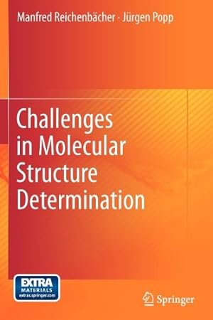 Seller image for Challenges in Molecular Structure Determination by Reichenbächer, Manfred, Popp, Jürgen [Paperback ] for sale by booksXpress