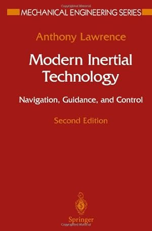 Seller image for Modern Inertial Technology: Navigation, Guidance, and Control (Mechanical Engineering Series) by Lawrence, Anthony [Paperback ] for sale by booksXpress