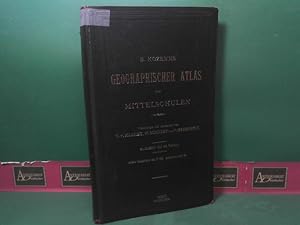 Kozenns Geographischer Atlas für Mittelschulen (Gymnasien, Realschulen und verwandte Lehranstalten).