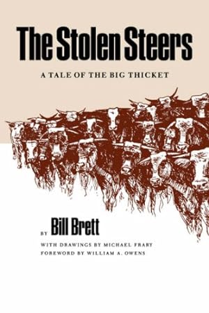 Immagine del venditore per The Stolen Steers: A Tale of the Big Thicket by Brett, Bill [Paperback ] venduto da booksXpress